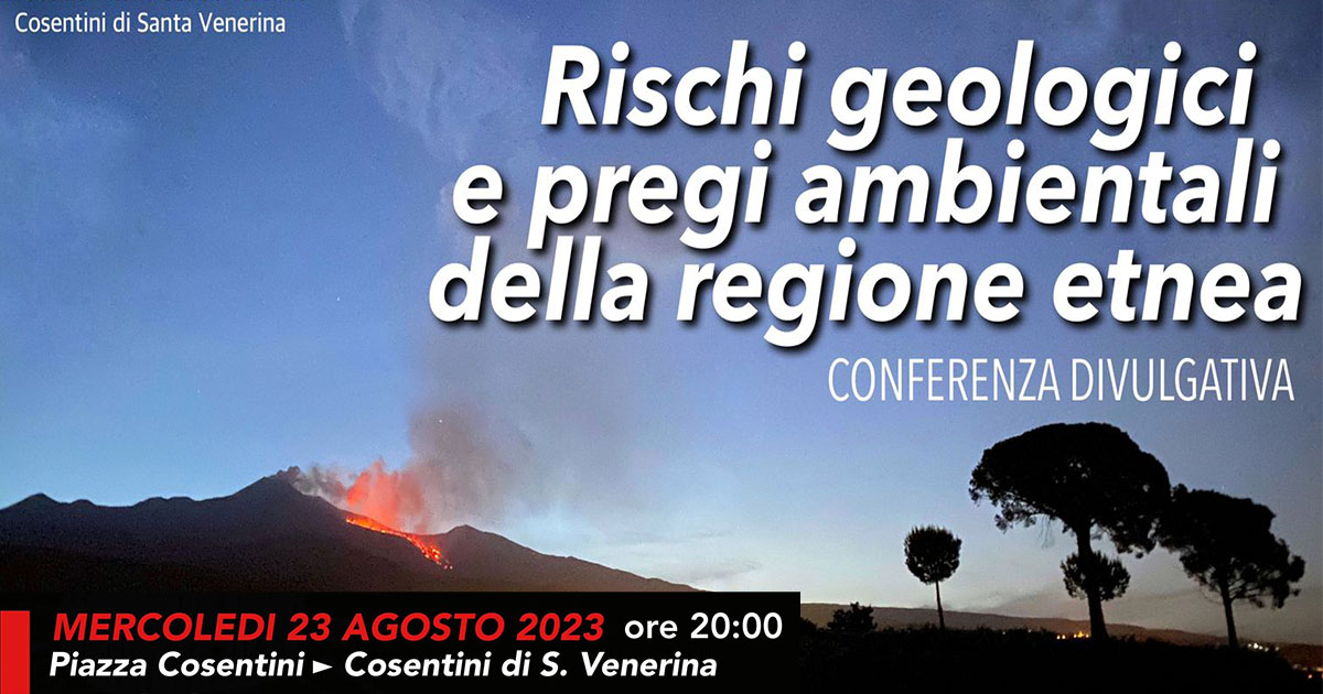 Facebook_copertina_Cosentini-Conferenza-Etna-2023 Acireale, mercoledì conferenza sui “rischi geologici e pregi ambientali della regione etnea”