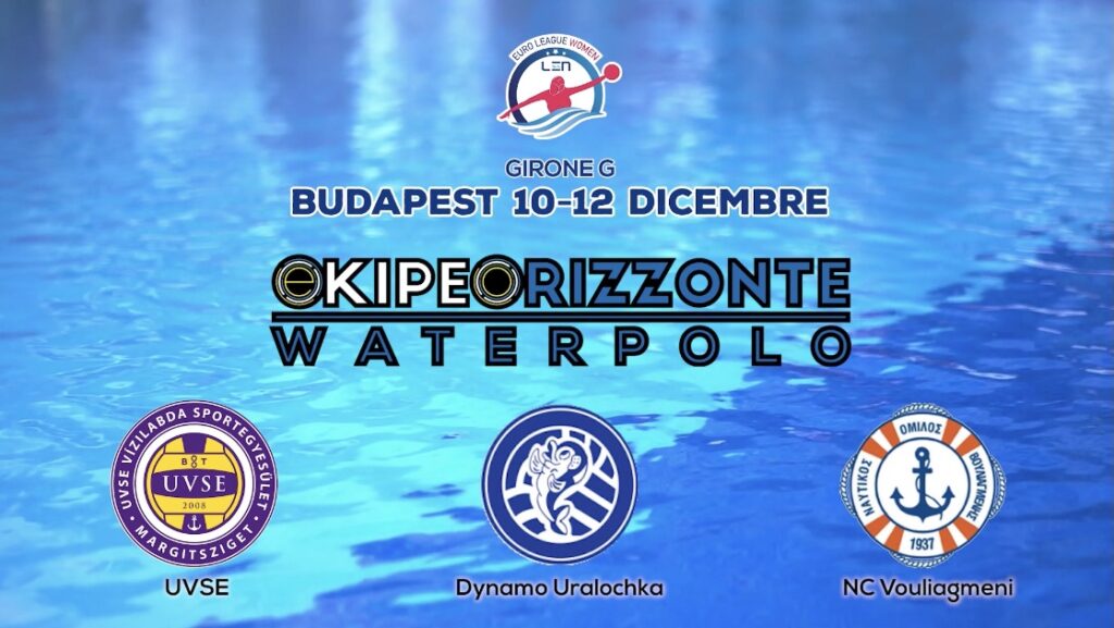 Da domani Ekipe Orizzonte a Budapest per il secondo girone eliminatorio