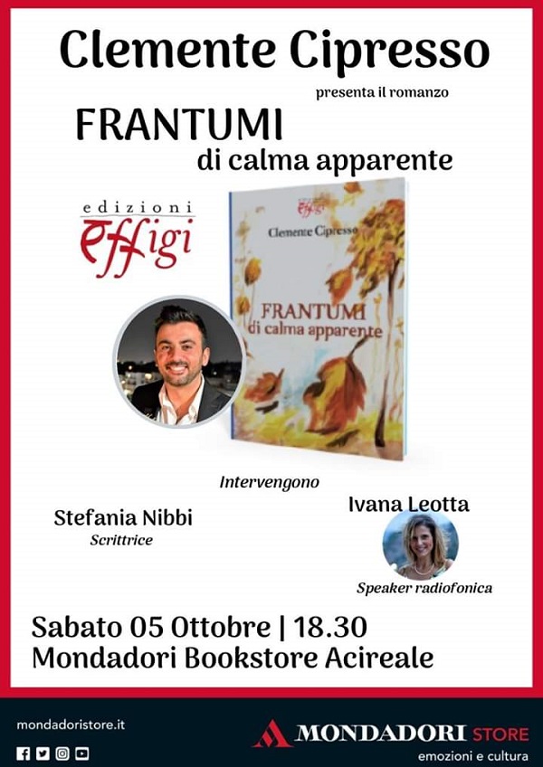 WhatsApp-Image-2019-10-04-at-11.56.46 Catania, Frantumi di calma apparente di Clemente Cipresso: presentazione al Mondadori Bookstore di Acireale