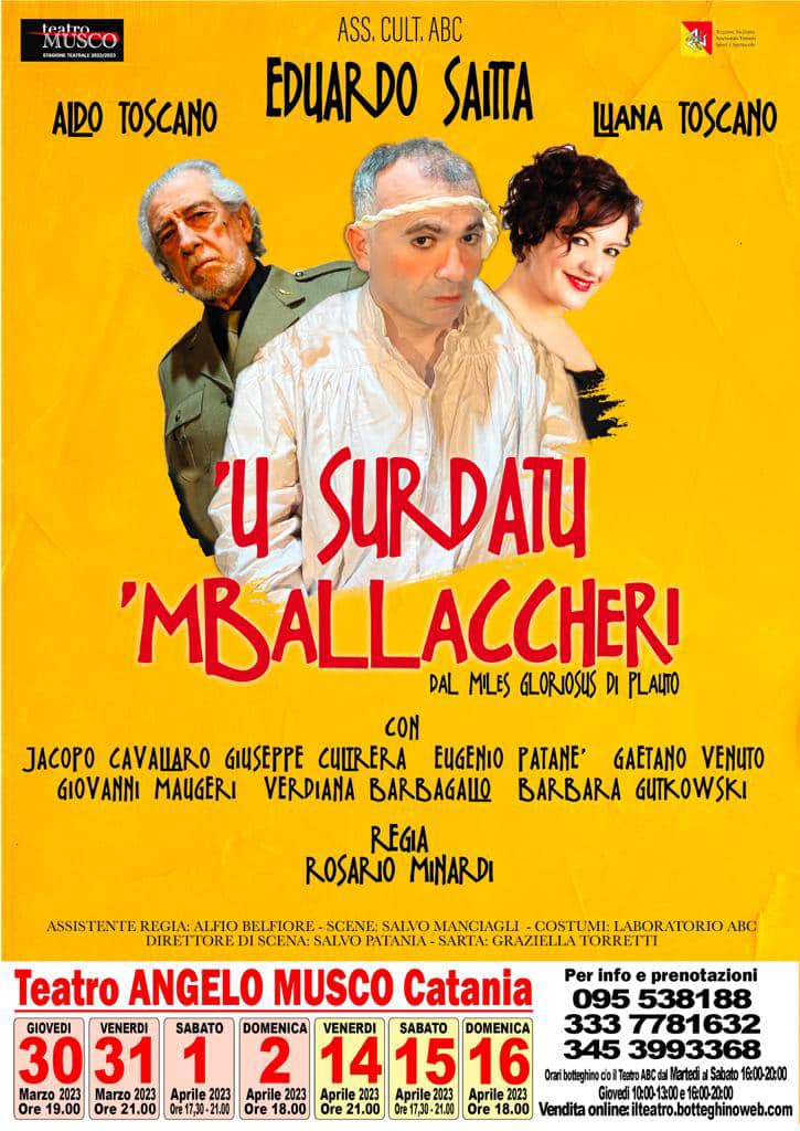 locandina-u-surdatu-mballaccheri Teatro Musco, da giovedì 30 marzo “‘U surdatu ‘mballaccheri”