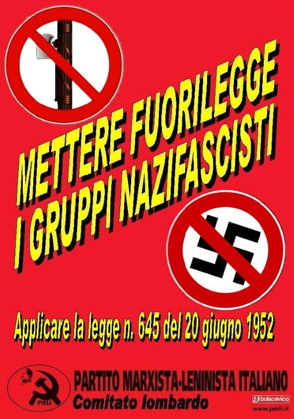Il PMLI chiede lo scioglimento di quattro organizzazioni neofasciste