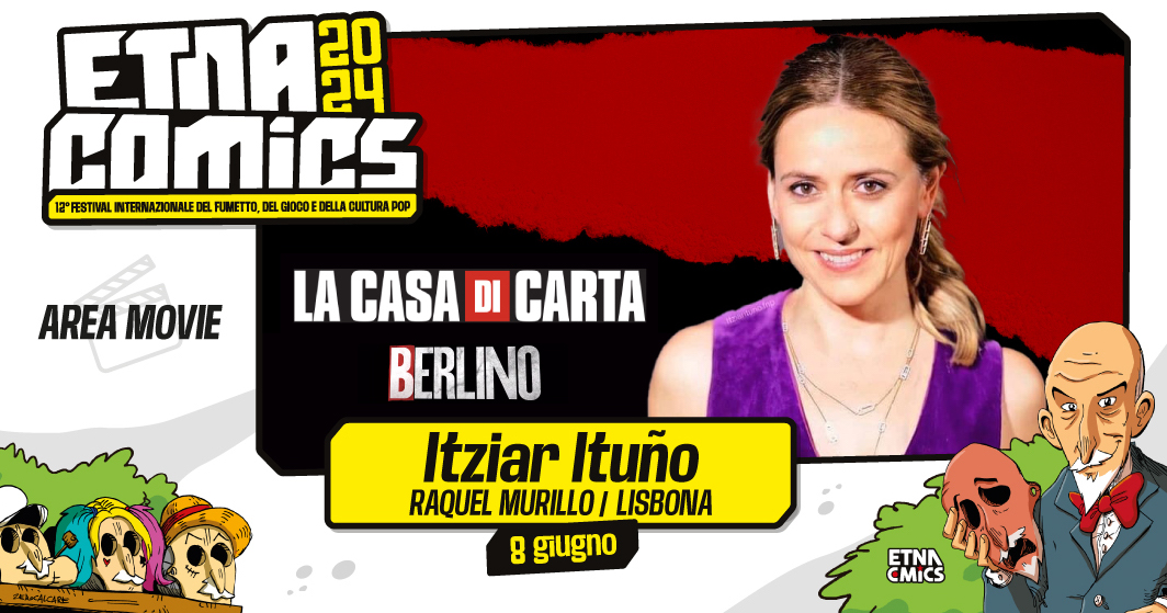Locandina Itziar Ituño a Etna Comics 2024 Etna Comics, Itziar Ituño ospite d’onore