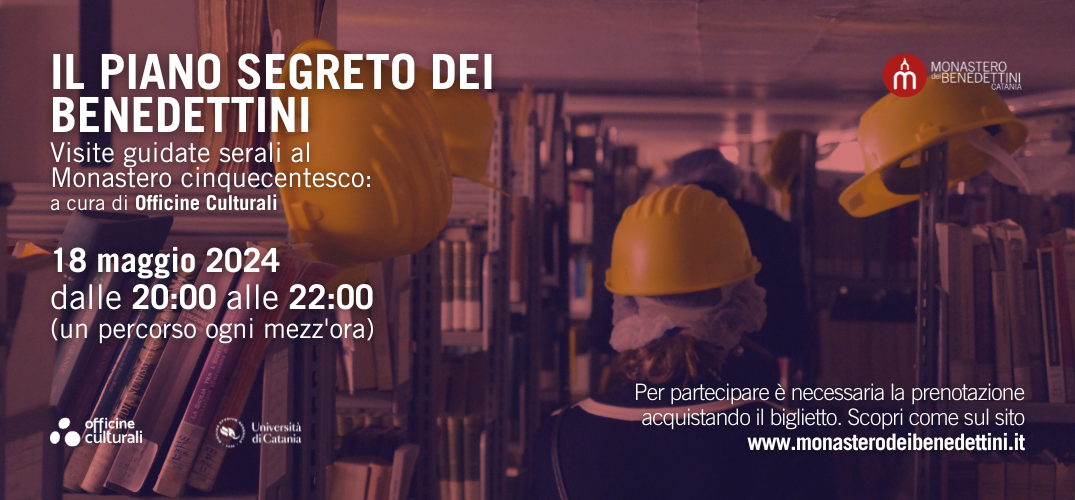 Tour guidato serale Tour guidato serale ai Benedettini il 18 maggio
