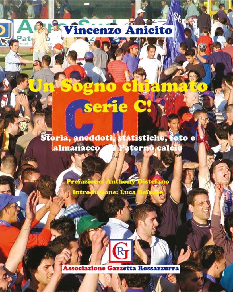 Un Sogno Chiamato serie C