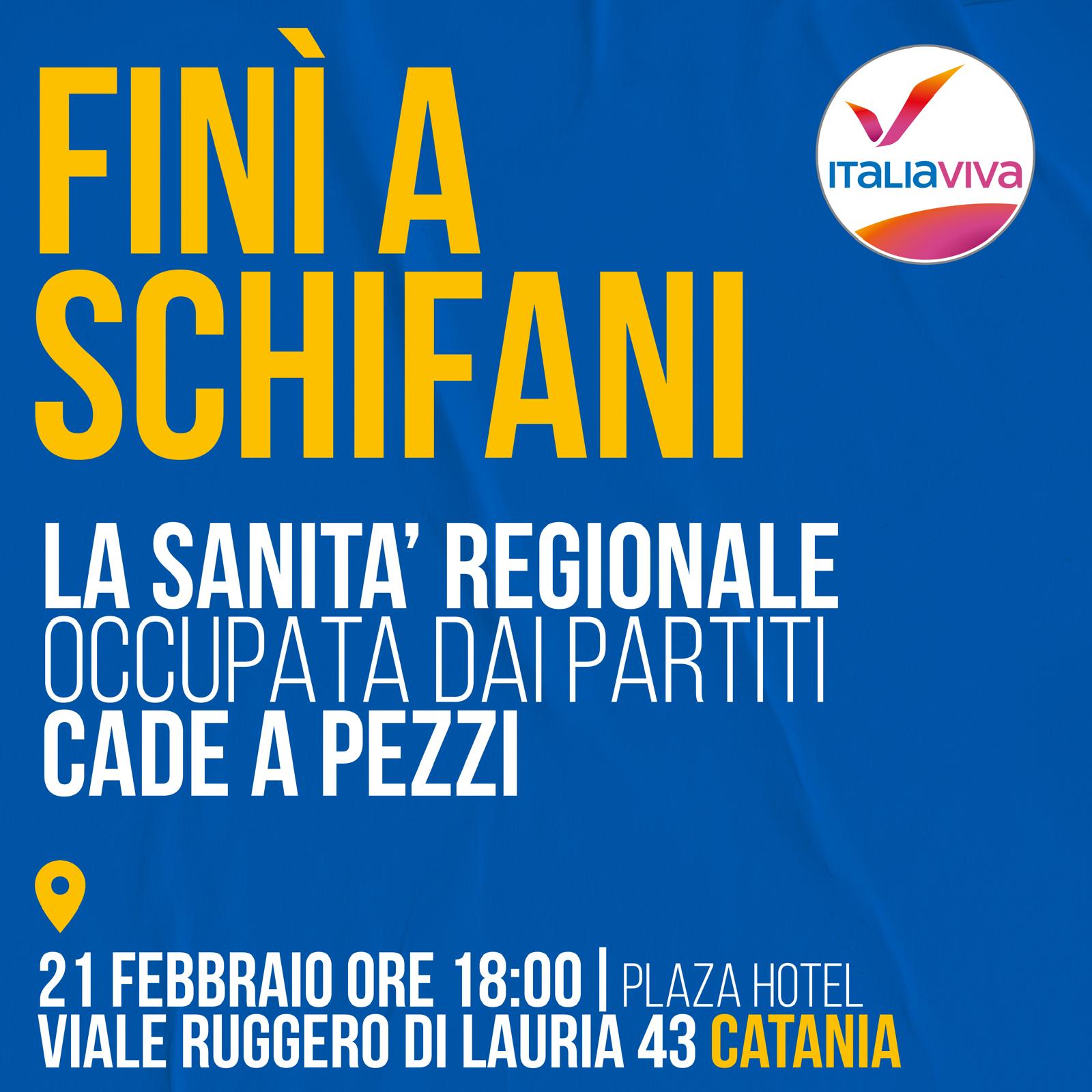 Italia Viva presenta “Finì a Schifani”