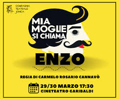 images La Compagnia Jonica presenta la commedia in due atti Mia moglie si chiama Enzo per la regia di Carmelo Cannavò