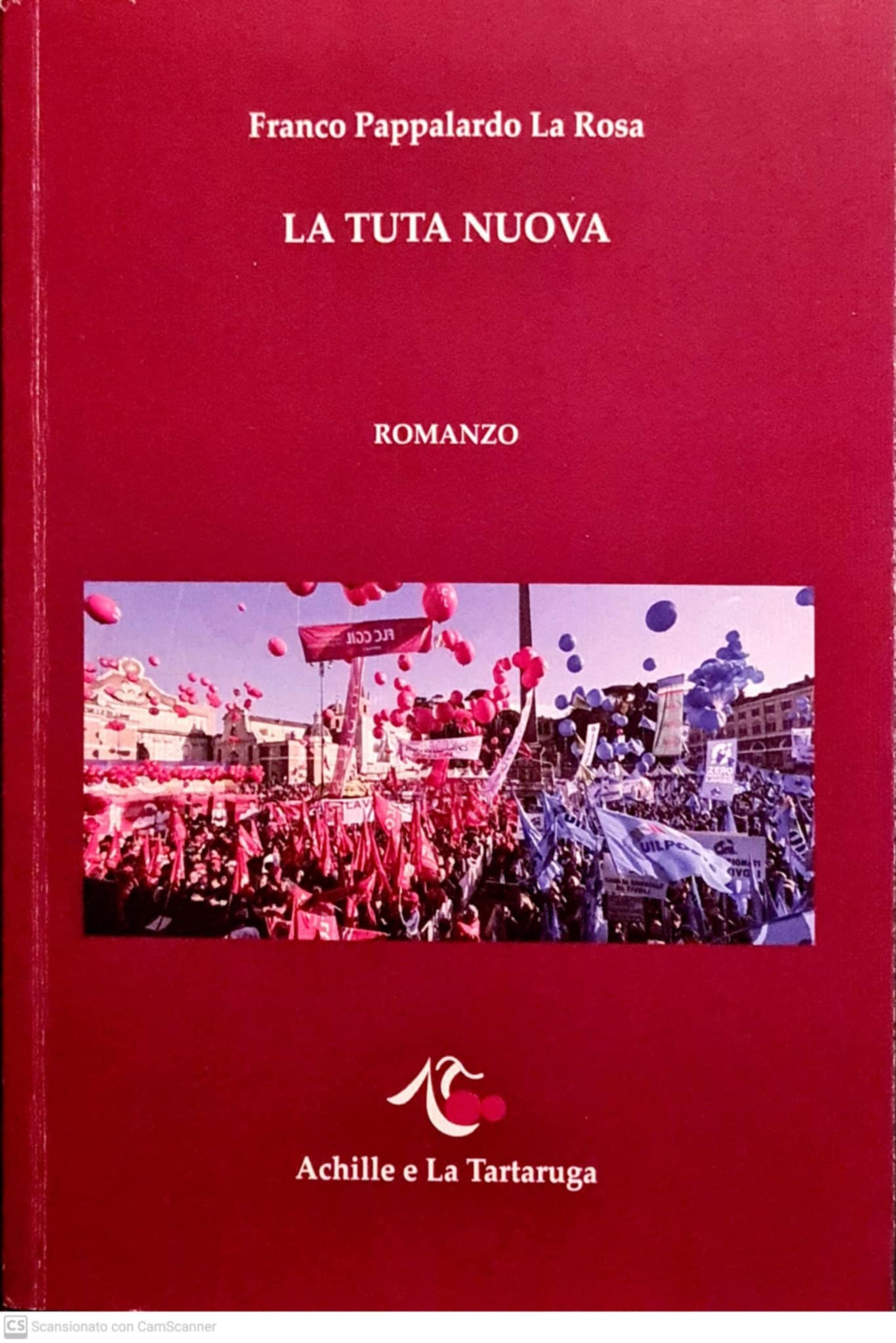 Uscito “La tuta nuova”, romanzo di Franco Pappalardo La Rosa
