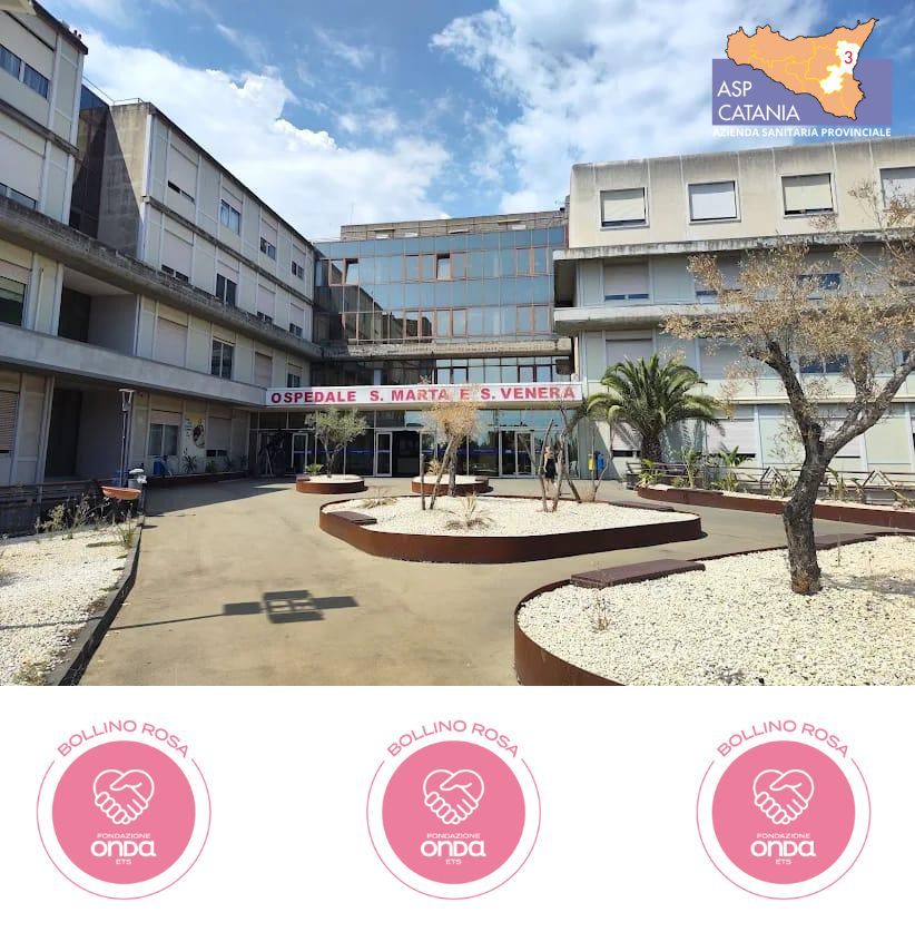 ASP Catania – acireale. bollini rossi – 27.11.2025 Fondazione Onda, tre Bollini Rosa all’Ospedale di Acireale