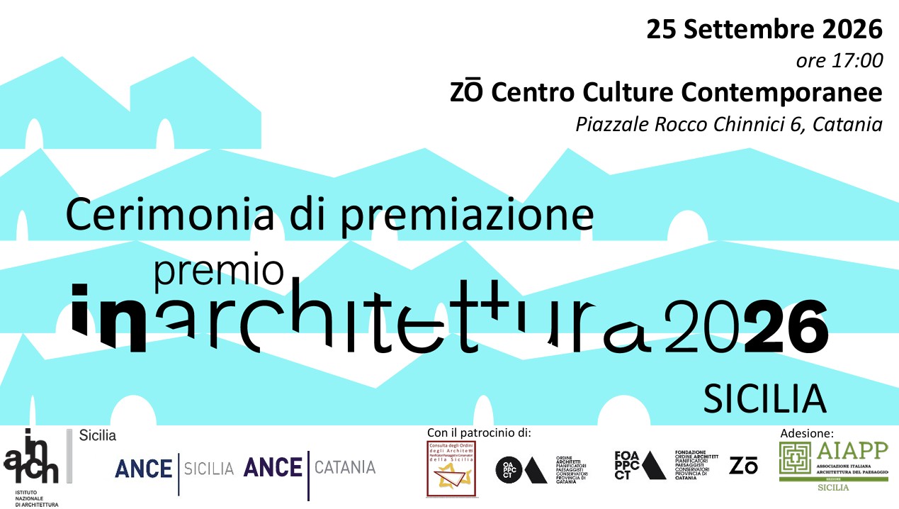 Premio inarchitettura 2026 Architettura, la Sicilia premia i suoi talenti