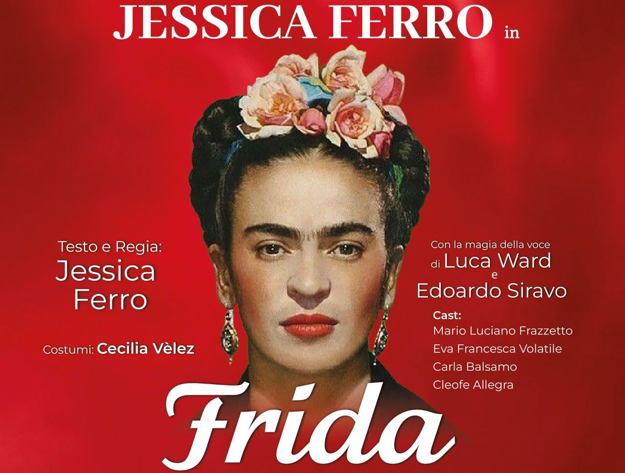 Jessica Ferro teatro Fellini Frida, Jessica Ferro porta in scena la ribellione